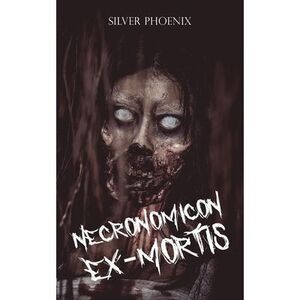 Necronomicon Ex-Mortis -- Silver Phoenix